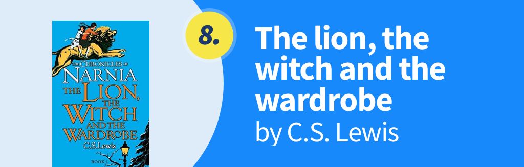 8. The lion, the witch and the wardrobe by C.S. Lewis.jpg