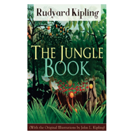 The Jungle Book – Rudyard Kipling